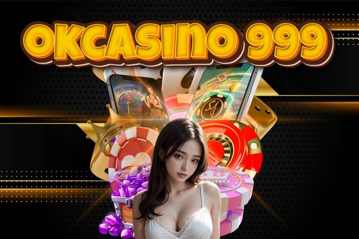 okcasino 999